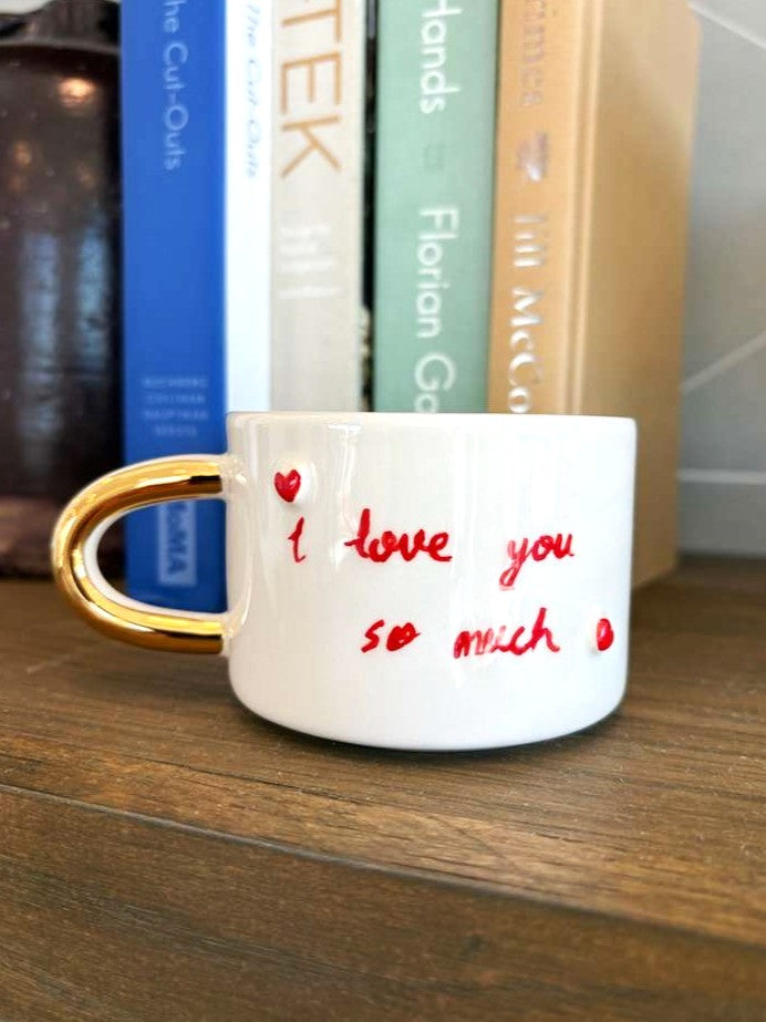 Austin “Love You So Much” 24K Gold Handmade Ceramic Coffee & Tea Mug